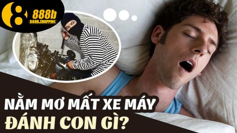 Mơ Thấy Bị Mất Trộm Xe - Khám Phá Điềm Báo và Con Số May Mắn 4 mo-thay-bi-mat-trom-xe-3